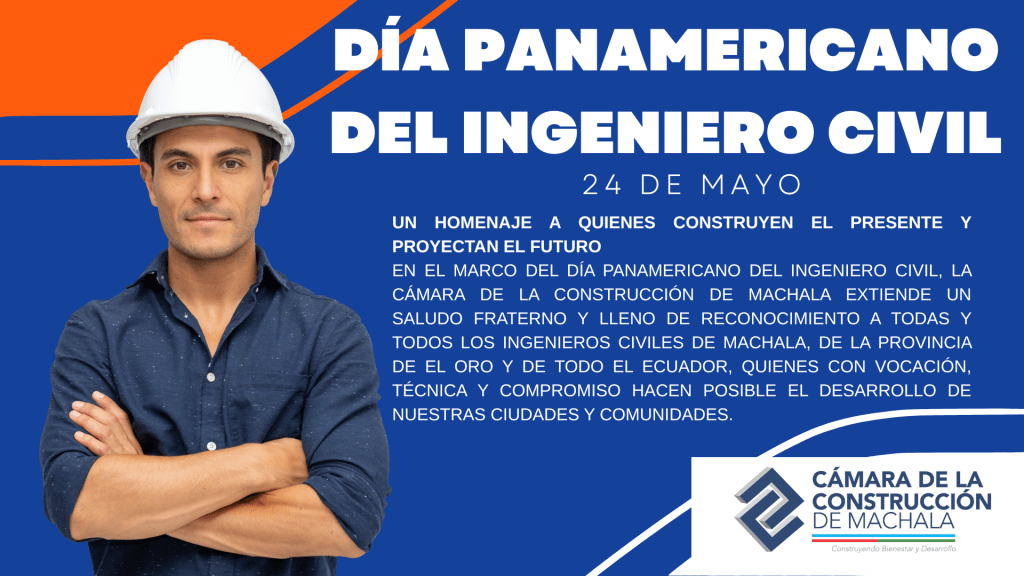 Día Panamericano del Ingeniero Civil – 24 de&nbsp;mayo