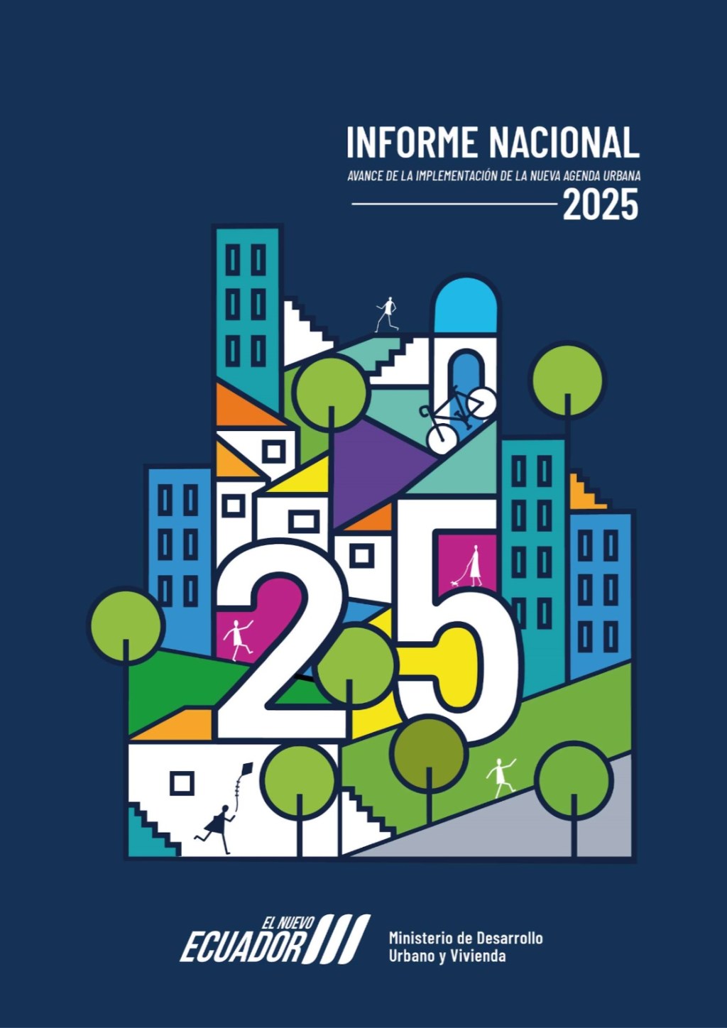 LECTURA RECOMENDADA: Informe Nacional de Ecuador 2025 – Plataforma de la Agenda&nbsp;Urbana.